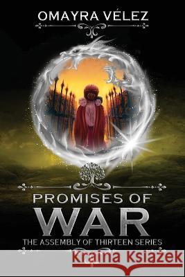 Promises of war Omayra Velez   9781792386855 Omayra Velez