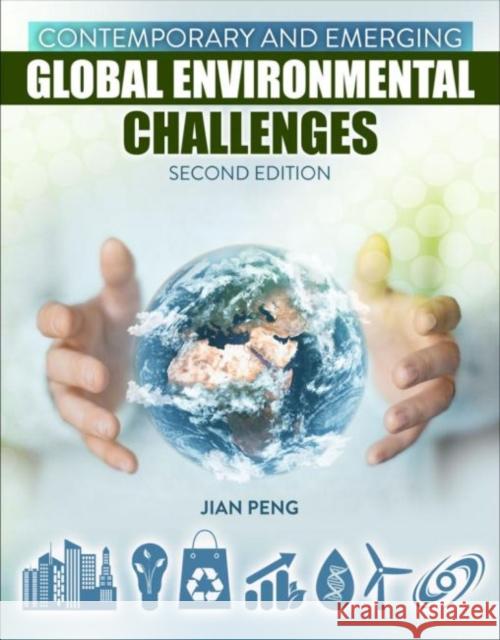 Environmental Challenges Jian Peng 9781792482922 Kendall/Hunt Publishing Company