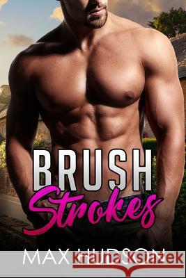 Brush Strokes Max Hudson 9781792635373