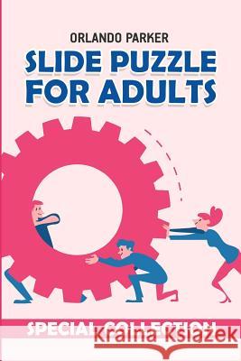 Slide Puzzle Book For Adults: Rectslider Puzzles Orlando Parker 9781792647833 Independently Published