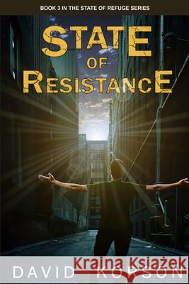 State of Resistance David Korson 9781792689987