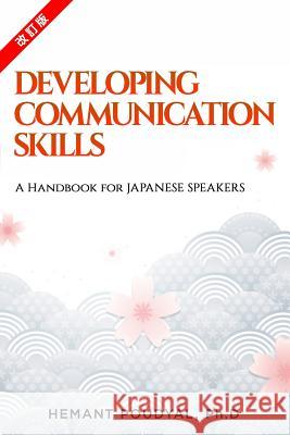 Developing Communication Skills: A Handbook for Japanese Speakers Hemant Poudya 9781792706707