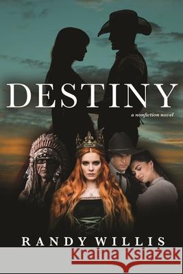 Destiny Randy Willis 9781792724473 Independently Published