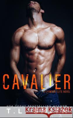 Cavalier T. L. Smith 9781792763076 Independently Published