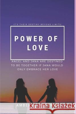 Power Of Love Amber M. Kestner 9781792775154