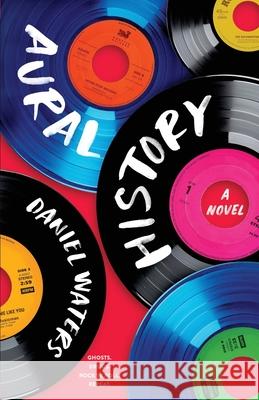 Aural History Daniel Waters 9781792777561
