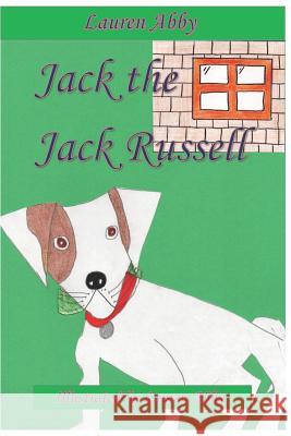 Jack the Jack Russell Lauren Abby 9781792817304