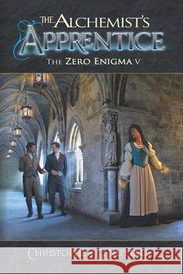 The Alchemist's Apprentice Brad Fraunfelter Christopher Nuttall 9781792819919