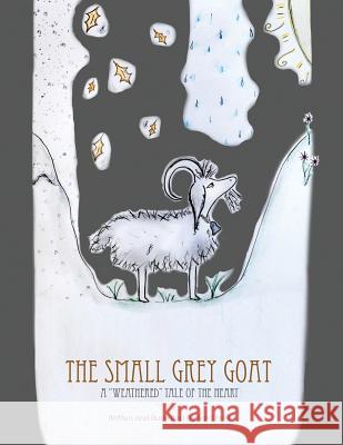 The Small Grey Goat: A 