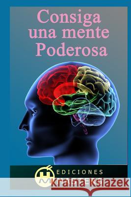 Consiga Una Mente Poderosa Adolfo Pere 9781792846373