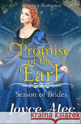 Promise of the Earl: Regency Romance Joyce Alec 9781792880186