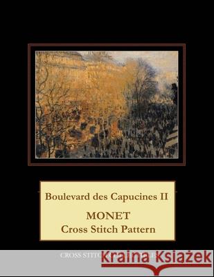 Blvd. des Capucines II: Monet Cross Stitch Pattern George, Kathleen 9781792903120 Independently Published