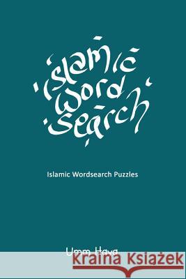 Islamic Wordsearch Puzzles: Book 2 Umm Haya 9781792924132
