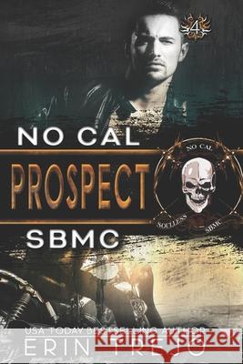 Prospect: Soulless Bastards MC Elfwerks Editing Erin Trejo 9781792926600 Independently Published