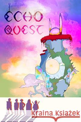 Echo Quest Justin Wiggins 9781792942600