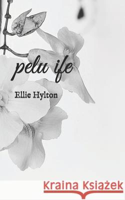 pelu ife Ellie Hylton 9781792948022