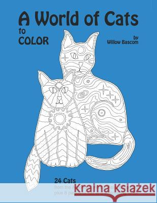 A World of Cats: to Color Bascom, Willow 9781792965548