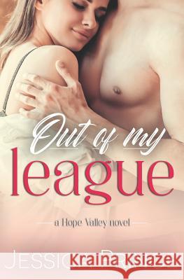 Out of My League Jessica Prince 9781792975066 Independently Published