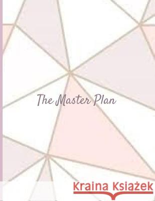 The Master Plan Andrea Williams 9781792977862 Independently Published