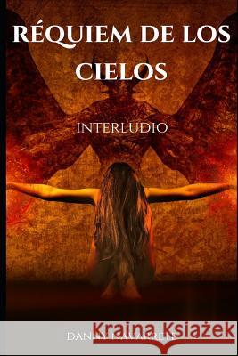 Réquiem de los Cielos: Interludio Navarrete, Danny 9781793028129