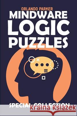 Mindware Logic Puzzles: Irupu Puzzles Orlando Parker 9781793050687