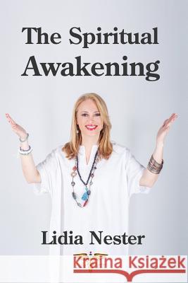 The Spiritual Awakening Lidia Nester 9781793066251