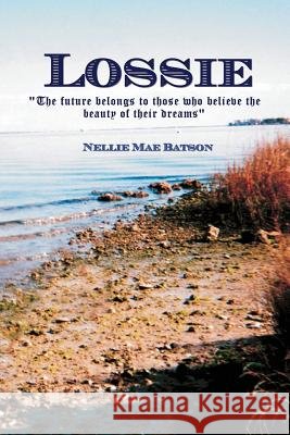 Lossie Nellie Mae Batson 9781793069238