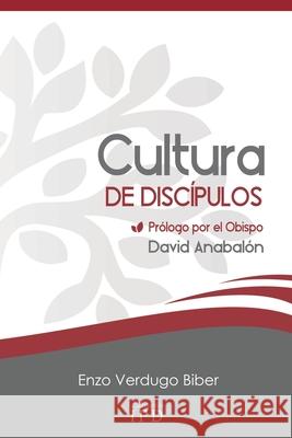 Cultura de Discípulos Verdugo Biber, Enzo 9781793081025 Independently Published