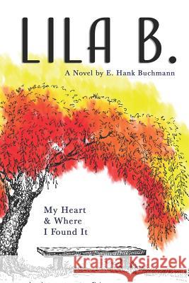 Lila B. E. Hank Buchmann 9781793085191
