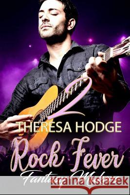 Rock Fever 2: Fantasy Makers Pixie Covers Bryant Sparks Theresa Hodge 9781793085689