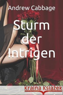 Sturm der Intrigen Cabbage, Andrew 9781793102348