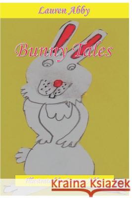 Bunny Tales Lauren Abby 9781793110619