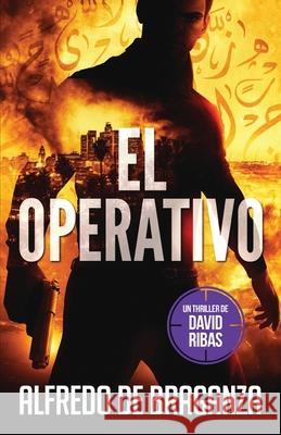 El Operativo Alfredo D 9781793154125 Independently Published