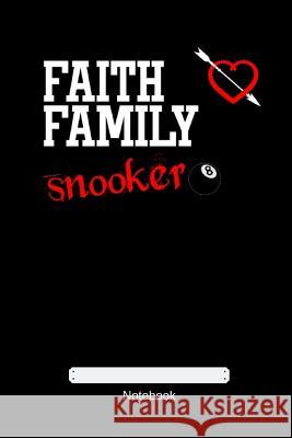 Faith Family Snooker Gdimdio Art 9781793158673 Independently Published