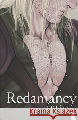 Redamancy Y. Dan T. D. Cloud 9781793185631 Independently Published