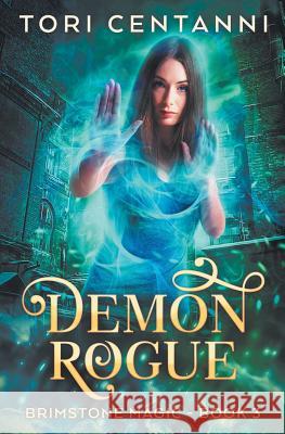 Demon Rogue Tori Centanni 9781793195661