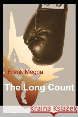 The Long Count Joachim Carlsson Frank Megna 9781793197252