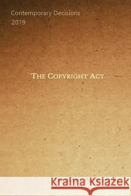 The Copyright ACT Landmark Publications 9781793229359 Independently Published