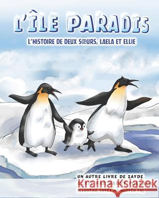 L'Ile Paradis Tuyet My Nguye Barry Pollack 9781793252098 Independently Published