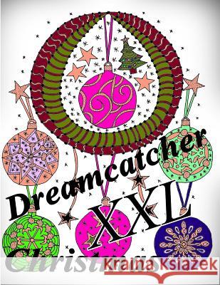 Dreamcatcher Chistmas XXL The Art of You 9781793260505 Independently Published