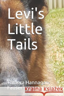 Levi's Little Tails Tamera Hannagan-Fauser 9781793276322