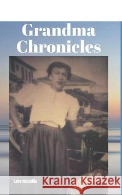 Grandma Chronicles Lora McDuffie 9781793276490