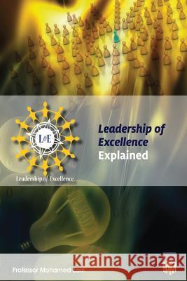 Leadership of Excellence Explained Professor Mohamed Zairi 9781793276865 Independently Published