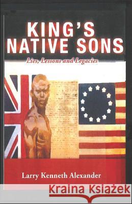King's Native Sons Larry Kenneth Alexander 9781793311085