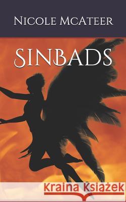 Sinbads Nicole McAteer 9781793318213 Independently Published