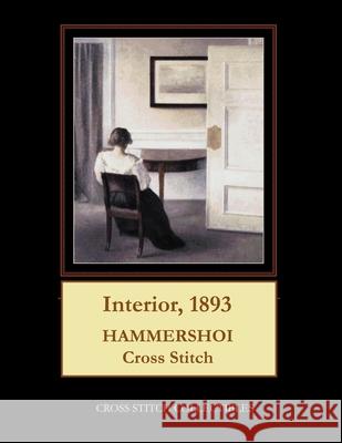 Interior, 1893: Hammershoi Cross Stitch Pattern Kathleen George Cross Stitch Collectibles 9781793357724 Independently Published