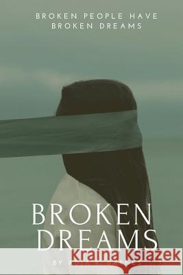 Broken Dreams Adia Respress Barnes 9781793367396