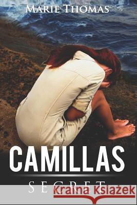 Camillas Secret Marie Thomas 9781793368546 Independently Published