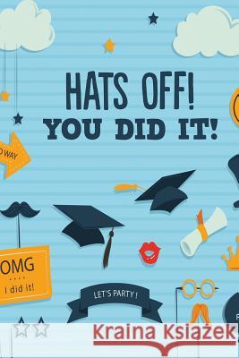 Hats Off! You Did It! Michelle's Notebook 9781793373694 Independently Published