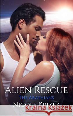 Alien Rescue: 2nd Edition Nicole Krizek 9781793379276